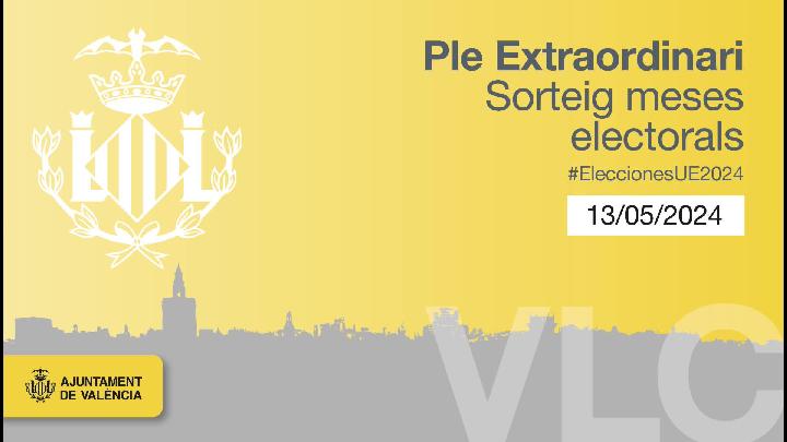 Pleno Extra Ordinario del Ayuntamiento de Valencia 13 de mayo 2024
130524-100202.