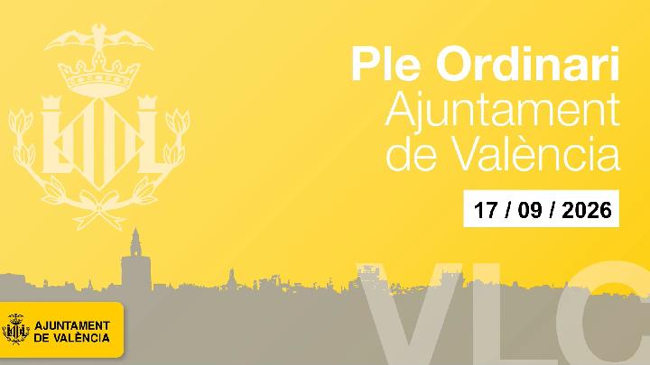 Ple Extraordinari de l´Ajuntament de Valéncia 17 de setembre 2026.
170926-203120.