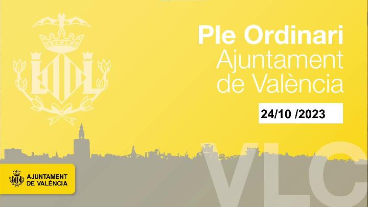 Pleno Ordinario del Ayuntamiento de Valencia 24 de octubre 2023