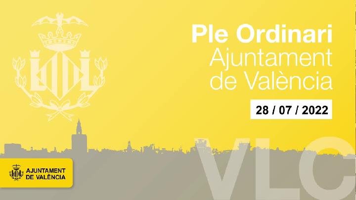 28-07-2022. Ajuntament de València. Hemicicle. 
Evento en Directo. 280.22-052559.