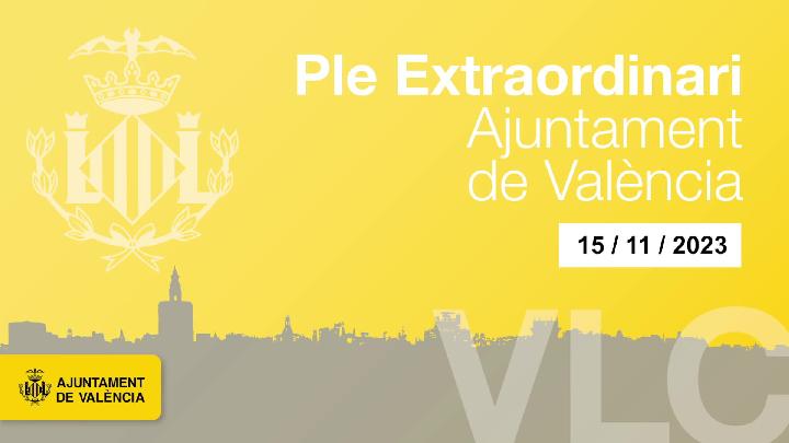Pleno Extraordinario del Ayuntamiento de Valencia 15 de noviembre 2023
151123-122503.