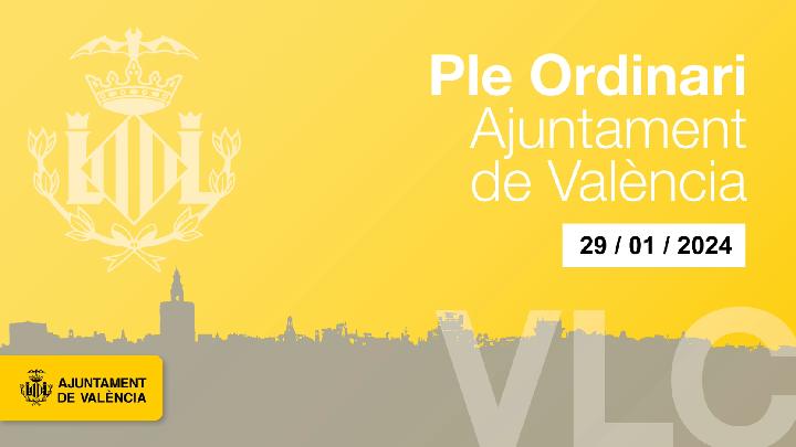 Pleno Ordinario del Ayuntamiento de Valencia 29 de enero 2024