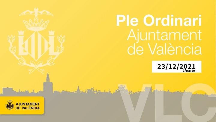23-12-2021. Ajuntament de València. Hemicicle. 
Evento en Directo. 231221-071029.