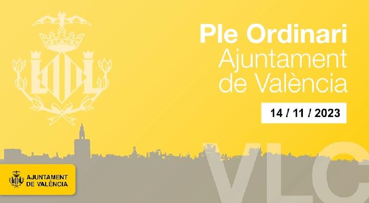 Pleno Ordinario del Ayuntamiento de Valencia 14 de noviembre 2023
141123-172650.