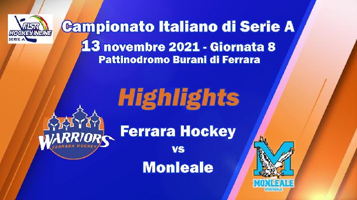 Highlights Giornata 08 - Ferrara Hockey vs Monleale Sportleale - 13 Novembre 2021
