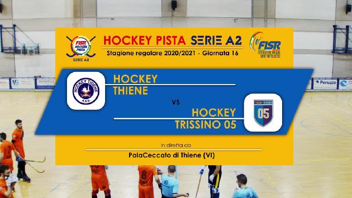 #hockeypista - Serie A2 - 16a giornata - Highlights - Hockey Thiene x Trissino 05 - sabato 20 febbraio 2021