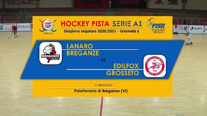 #hockeypista - Serie A1 - recupero 6a giornata - Highlights - Lanaro Breganze x Edilfox Grosseto - mercoledì 16 dicembre 2020