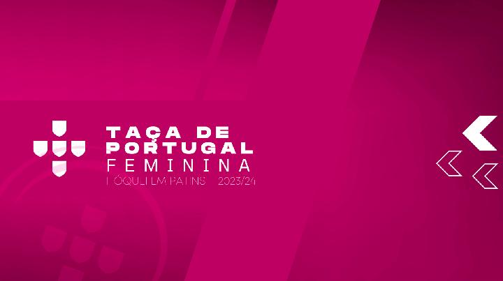 Taça de Portugal | Taça de Portugal Feminina | 1/8 Final | 2023/24